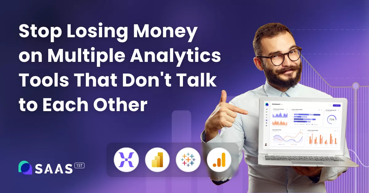 Stop Losing Money on Multiple Analytics Tools That Don't Talk to Each Other article cover